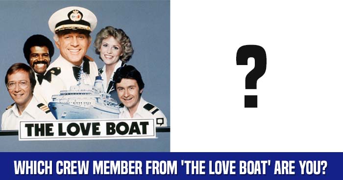 which-crew-memberfrom-the-love-boat-are-you-quiz